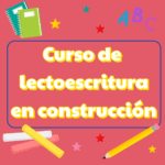 Curso para enseñar a leer y escribir